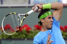 Nadal, Azarenka, Sharapova advance at Indian Wells Nadal, Azarenka, Sharapova advance at Indian Wells